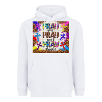White pray on it pray over it pray through it Heavyweight Hoodie - TumblerDesignByShophia