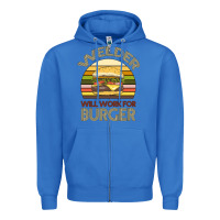 True Royal Welder Wıll Work For Burger Zipper Hoodie - Bettercallsaul