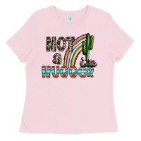 Bubblegum Pink not a hugger Ladies Tee - CowhideDigitalArt