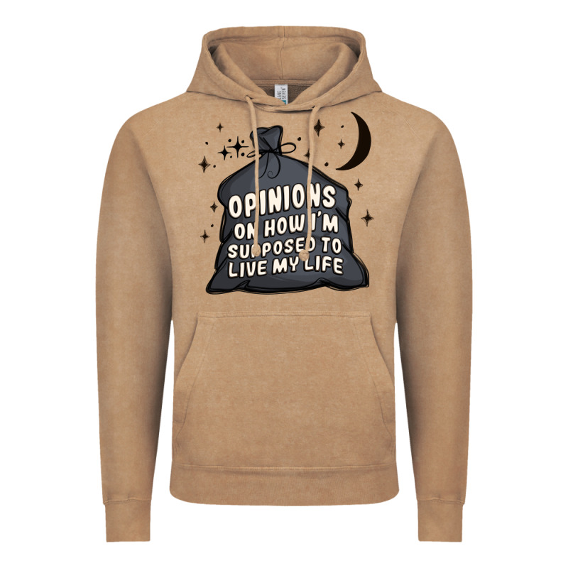 Opinions On How I'm Supposed To Live My Life Vintage Hoodie by MaliasSmallBusiness | Teevron
