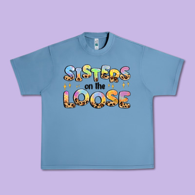 Sisters On The Loose Urban Heavy Tee Designed By Maliassmallbusiness