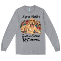Heather Grey life is better with a golden retriever Long Sleeve Tee - JahusDesignShop