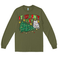 Army Green it wasn't me! christmas cat Long Sleeve Tee - MaliasSmallBusiness