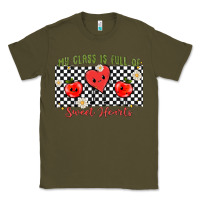 Army Green my class full of sweet hearts Classic Tee - MaliasSmallBusiness
