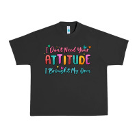 Pigment Black i don't need your attitude i brought my own Urban Heavy Tee - MaliasSmallBusiness