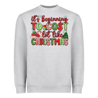 Heather Grey it's beginning to cost a lot like christmas Heavyweight Sweatshirt - MaliasSmallBusiness
