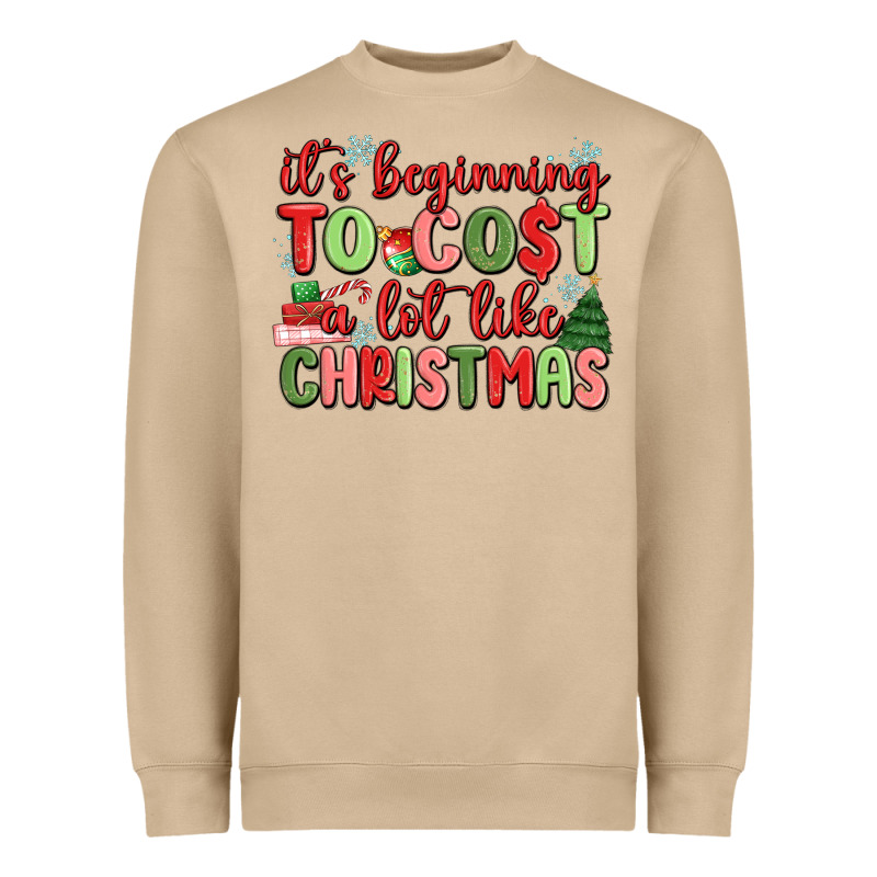 It's Beginning To Cost A Lot Like Christmas Heavyweight Sweatshirt by MaliasSmallBusiness | Teevron