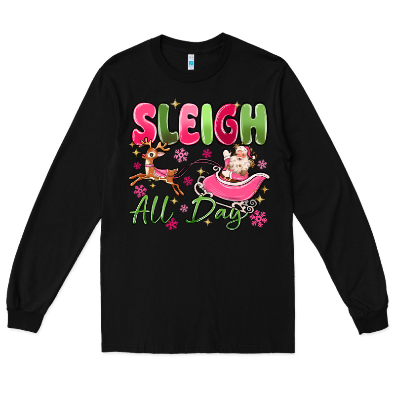 Sleigh All Day Long Sleeve Tee by MaliasSmallBusiness | Teevron