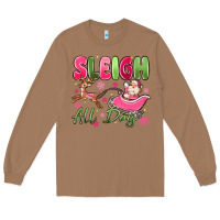 Toasted Coconut sleigh all day Long Sleeve Tee - MaliasSmallBusiness