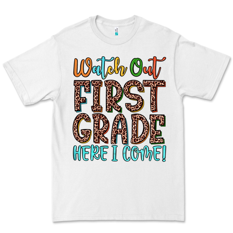 Watch Out First Grade Here I Come! Premium Tee by JahusDesignShop | Teevron