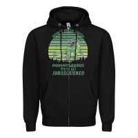 Don T Mess With Mamasaurus You Ll Get Jurasskicked Zipper Hoodie | Teevron