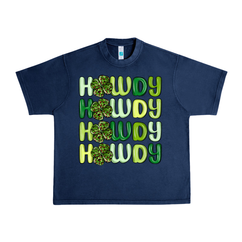 Howdy St Patrick S Day Urban Heavy Tee by MaliasSmallBusiness | Teevron