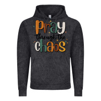 Vintage Black pray throthe chaos Vintage Hoodie - MaliasSmallBusiness