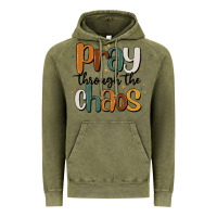 Vintage Olive pray throthe chaos Vintage Hoodie - MaliasSmallBusiness