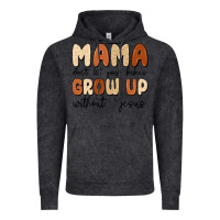 Vintage Black mama dont let your babies grow up without jesus Vintage Hoodie - MaliasSmallBusiness