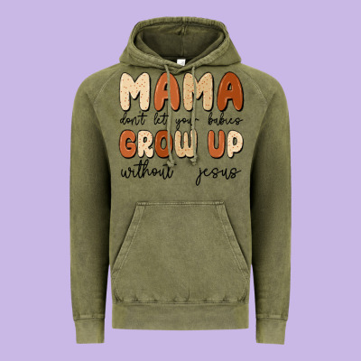 Mama Dont Let Your Babies Grow Up Without Jesus Vintage Hoodie Designed By Maliassmallbusiness