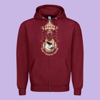 Don't Take My Coffee Zipper Hoodie Designed By Bettercallsaul