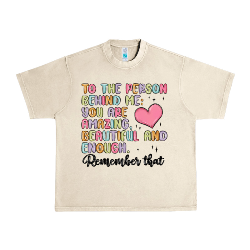 To The Person Behind Me Urban Heavy Tee by MaliasSmallBusiness | Teevron