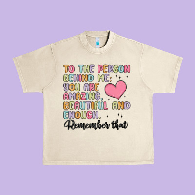 To The Person Behind Me Urban Heavy Tee Designed By Maliassmallbusiness