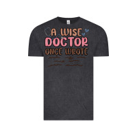 Vintage Black a wise doctor once said Vintage Tee - MaliasSmallBusiness