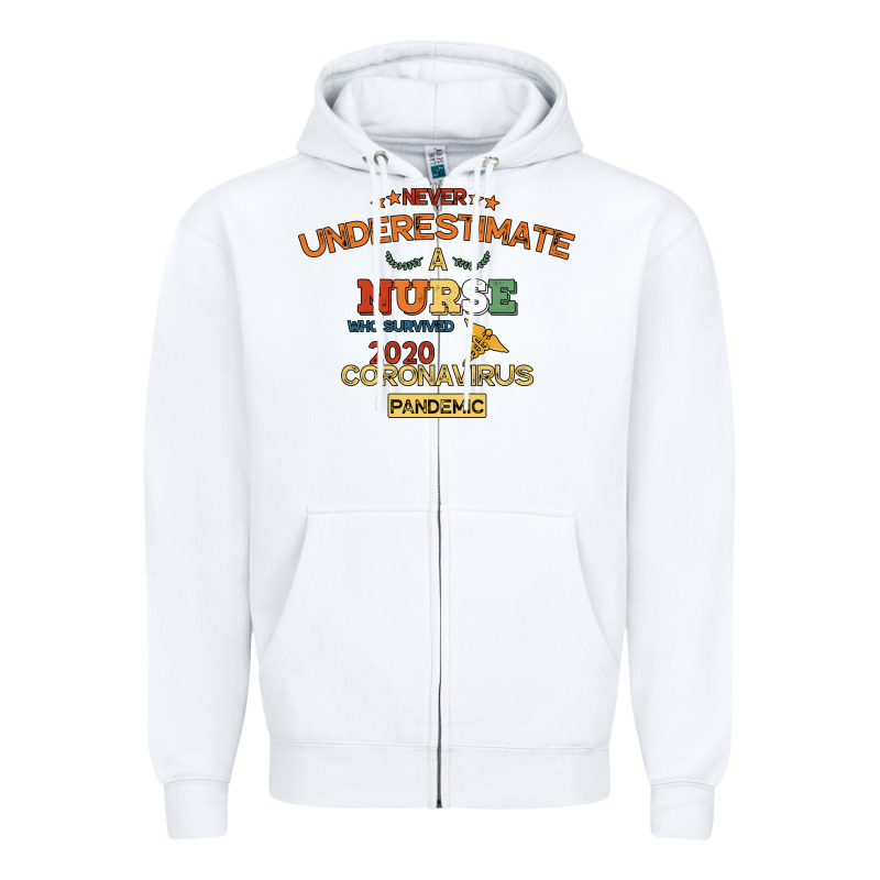 Never Underestimate A Nurse Zipper Hoodie by Bettercallsaul | Teevron