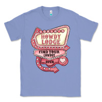 Colony Blue cupids howdy lodge find your cowboy open Classic Tee - MaliasSmallBusiness