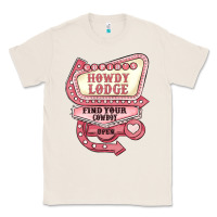 Natural cupids howdy lodge find your cowboy open Classic Tee - MaliasSmallBusiness