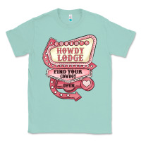 Seafoam cupids howdy lodge find your cowboy open Classic Tee - MaliasSmallBusiness