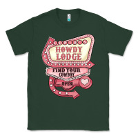 Sports Green cupids howdy lodge find your cowboy open Classic Tee - MaliasSmallBusiness