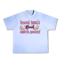 Grape Ice good girls read dirty books Urban Heavy Tee - MaliasSmallBusiness
