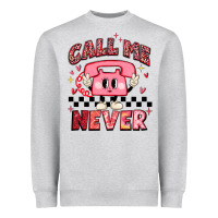 Heather Grey call me never Heavyweight Sweatshirt - MaliasSmallBusiness