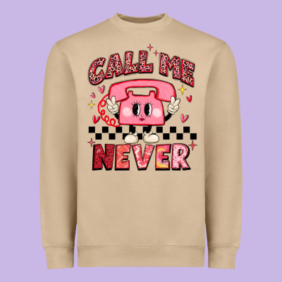 Call Me Never Heavyweight Sweatshirt Designed By Maliassmallbusiness
