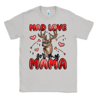 Moon Dust mad love for my mama Classic Tee - MaliasSmallBusiness