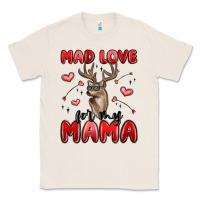 Natural mad love for my mama Classic Tee - MaliasSmallBusiness