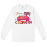 White just a girl who loves crafting Long Sleeve Tee - MaliasSmallBusiness