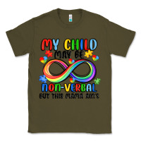 Army Green my child may be non verbal but this mama ain's Classic Tee - JahusDesignShop