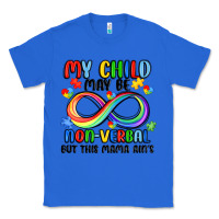 True Royal my child may be non verbal but this mama ain's Classic Tee - JahusDesignShop