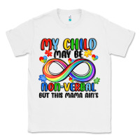 White my child may be non verbal but this mama ain's Classic Tee - JahusDesignShop