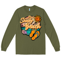 Army Green dont be a shady beach Long Sleeve Tee - JahusDesignShop