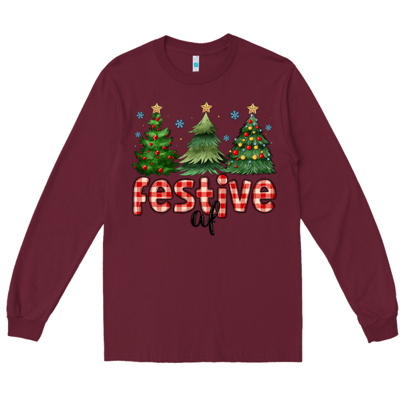 Festive Af Long Sleeve Tee by MaliasSmallBusiness | Teevron