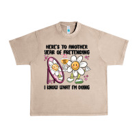 French Oak here's to another year of pretending i know what i Urban Heavy Tee - MaliasSmallBusiness