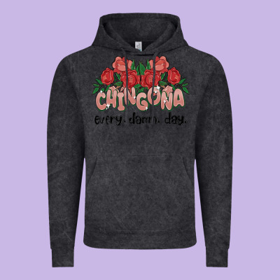 Chingona Every Damn Day Vintage Hoodie Designed By Maliassmallbusiness