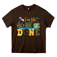 Chocolate Brown i m like 2023 done Heavy Core Tee - AdoDesignShop