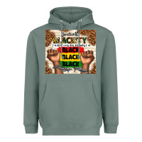 Sage juneteenth blackity black black black Heavyweight Hoodie - TumblerDesignByShophia