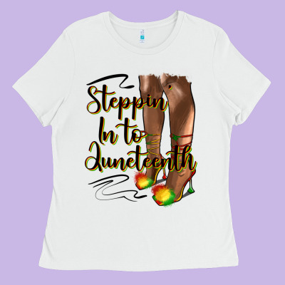 Steppin' In To Juneteenth Heels Ladies Tee Designed By Hra Design Shop