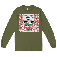Army Green sweet but twisted does that make me a candy cane Long Sleeve Tee - MaliasSmallBusiness