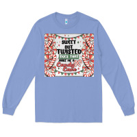 Colony Blue sweet but twisted does that make me a candy cane Long Sleeve Tee - MaliasSmallBusiness