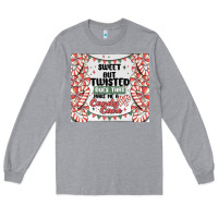 Heather Grey sweet but twisted does that make me a candy cane Long Sleeve Tee - MaliasSmallBusiness