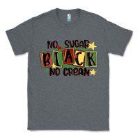 Charcoal Heather no sugar black no cream Classic Tee - MaliasSmallBusiness