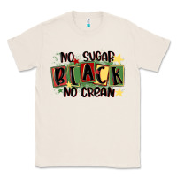 Natural no sugar black no cream Classic Tee - MaliasSmallBusiness